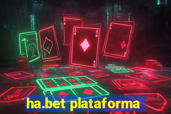 ha.bet plataforma